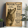1PC Tin Sign Wolf Motivational - Never Forget Who You Are, Office/Living Room Decor, 8x12 Inches/20x30 Cm