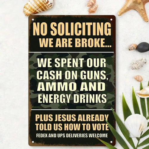 1PC Tin Sign No Soliciting Warning - Humorous Anti-Solicitation For Home/Office, 8x12 Inches/20x30 Cm