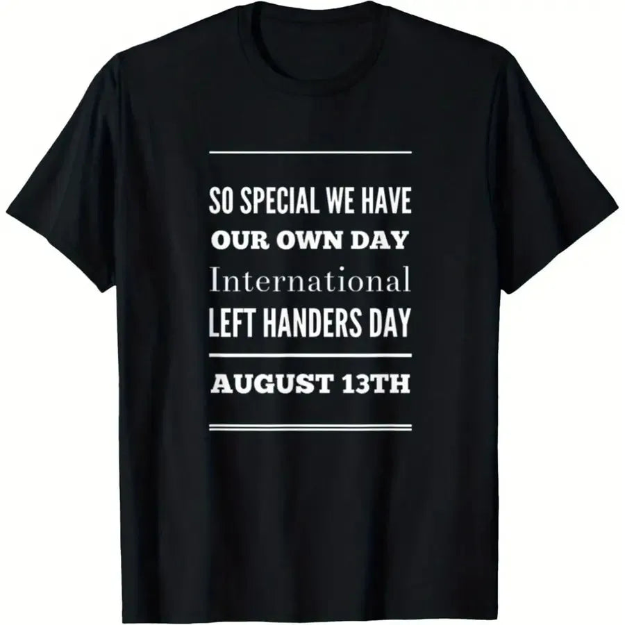 International Left Handers Day August 13th T-Shirt, Black Funny Proud Left Handed Tee, Left Hand Pride